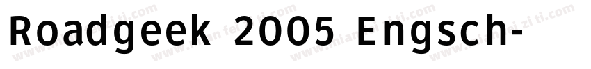 Roadgeek 2005 Engsch字体转换